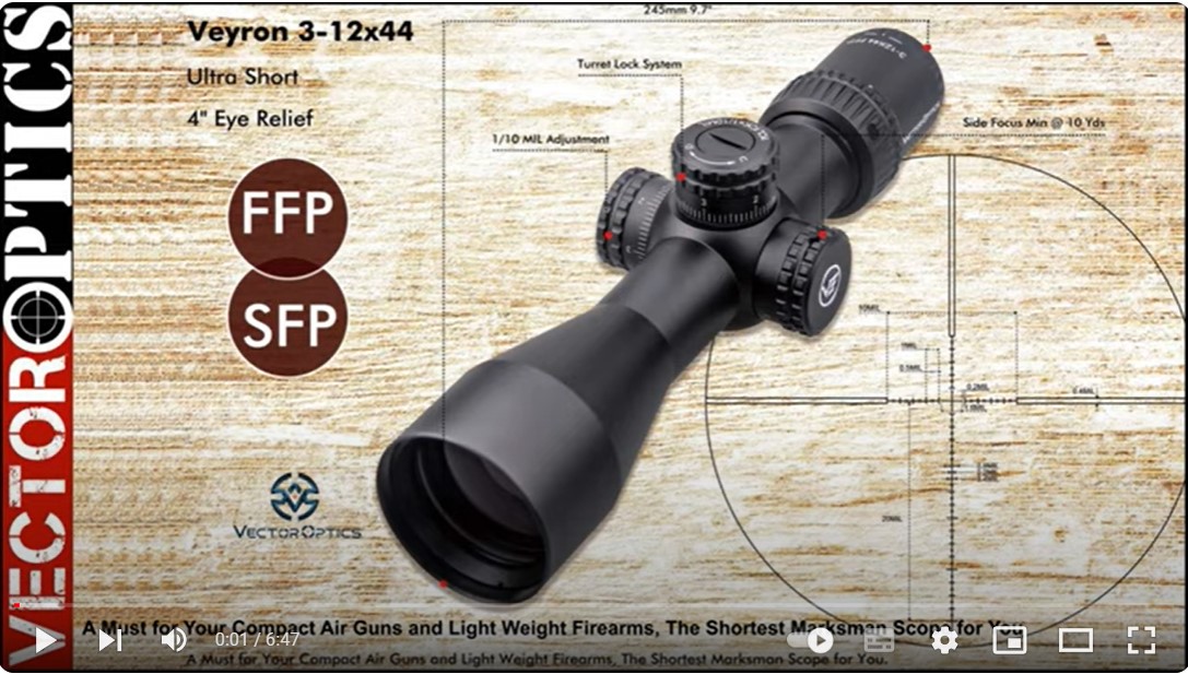 Video Vector Optics Veyron 3-12×44 FFP Rifle Scope (SCFF-21)